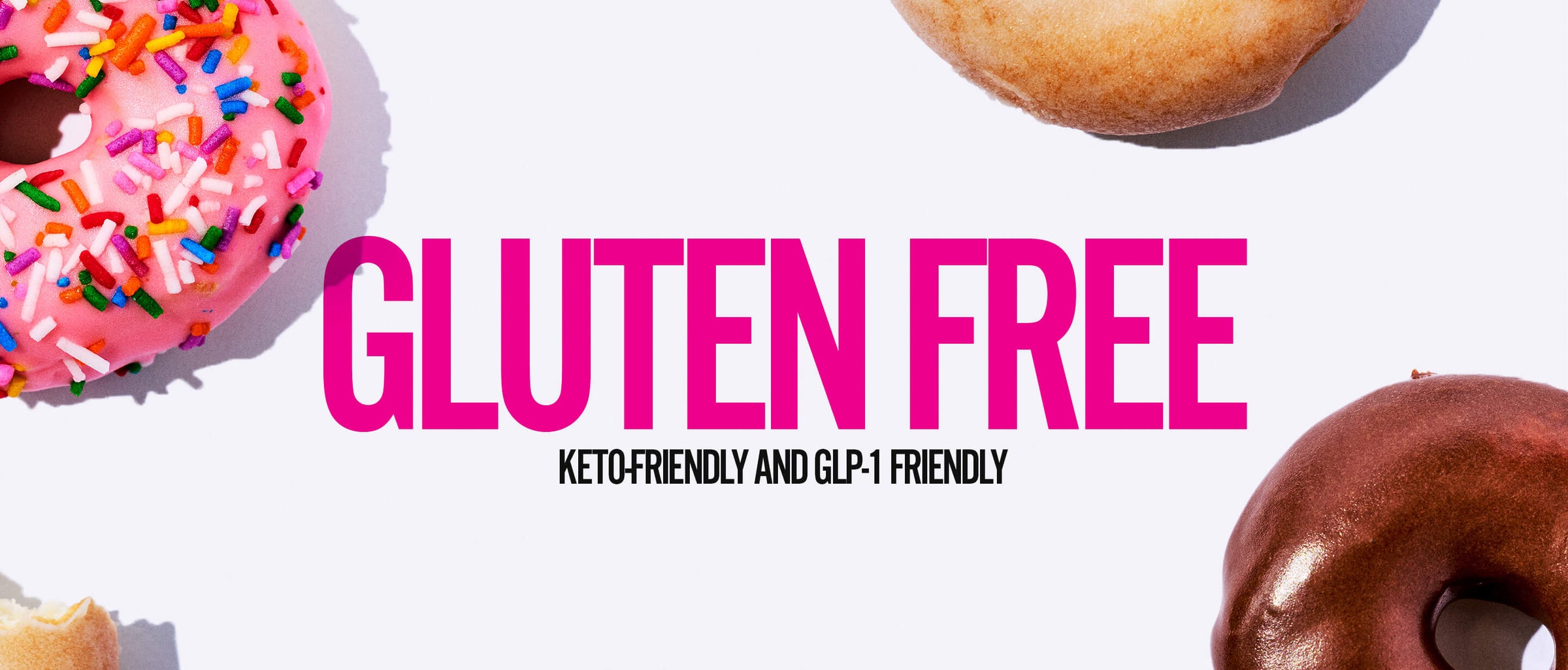 Text "GLUTEN FREE. Keto-friendly and GLP-1 friendly" with donuts around the edges on a white background.