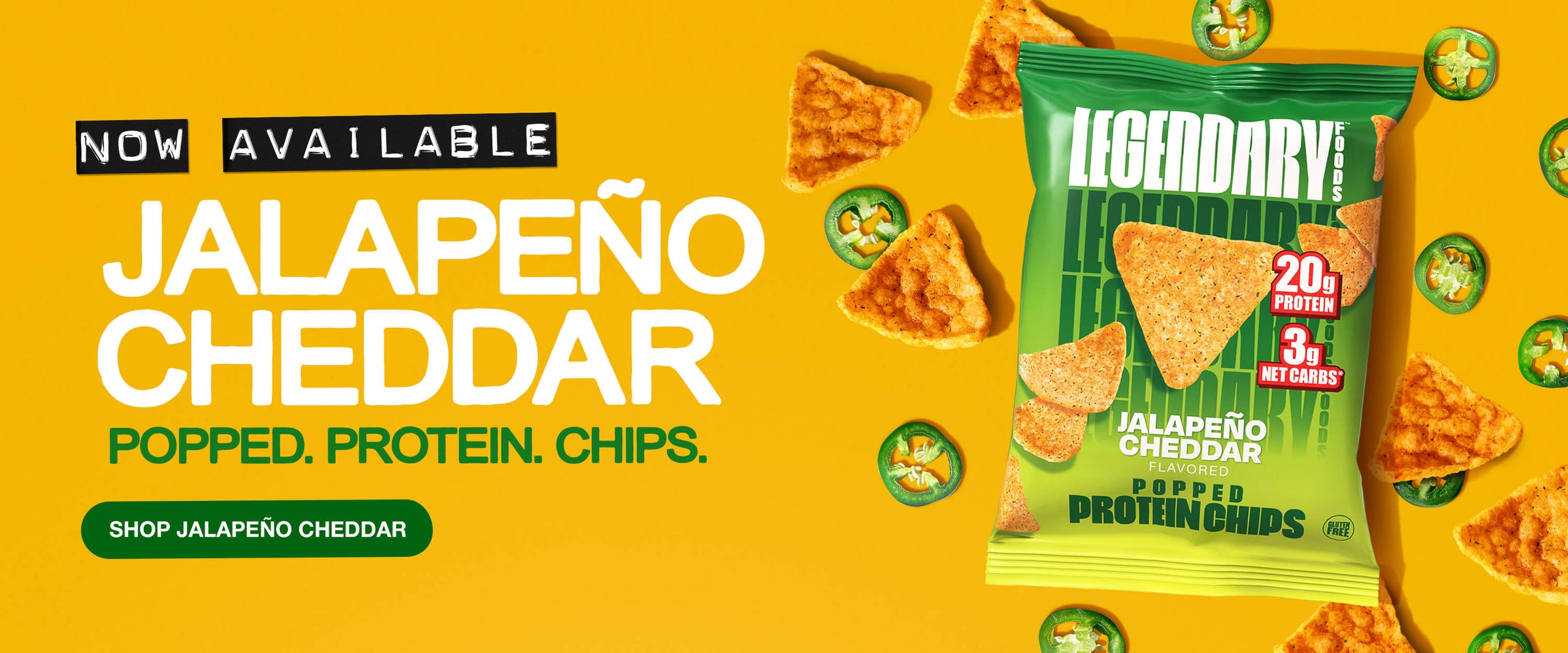 Legendary Foods Jalapeño Cheddar Popped Protein Chips now available. 20g protein, 3g net carbs. Green bag with chips and jalapeño slices on yellow.