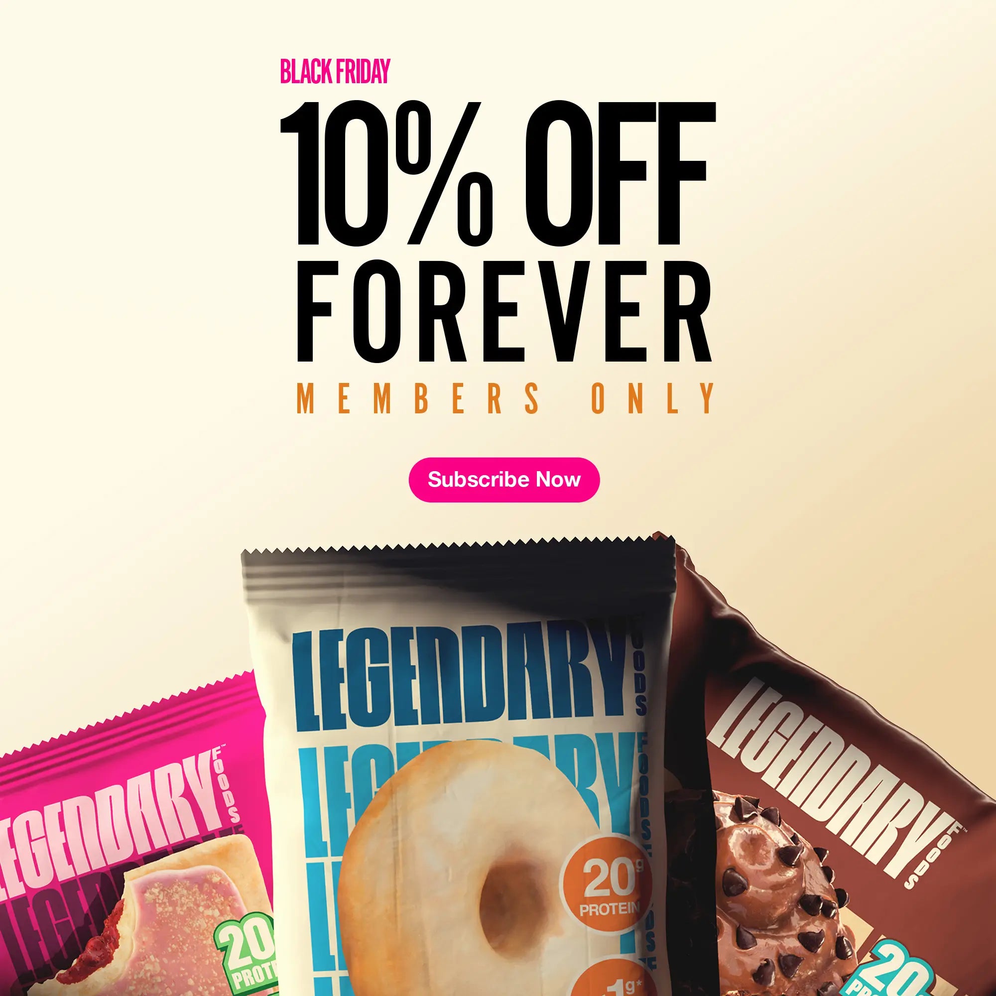 Mobile Black Friday banner featuring Legendary Foods pastries and text promoting 10% off forever for members only.